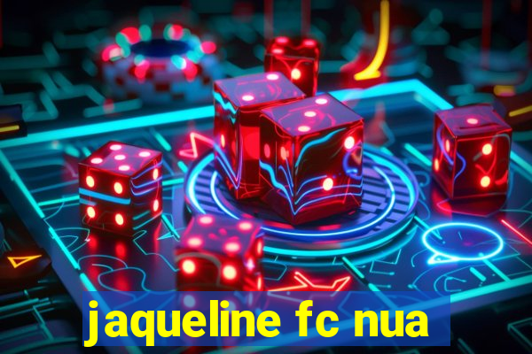 jaqueline fc nua